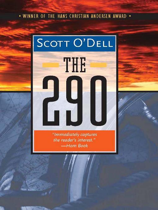 Title details for The 290 by Scott O?Dell - Available